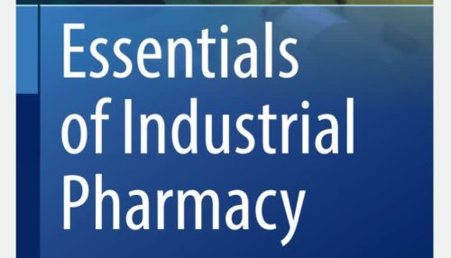 Essentials of Industrial Pharmacy 2023