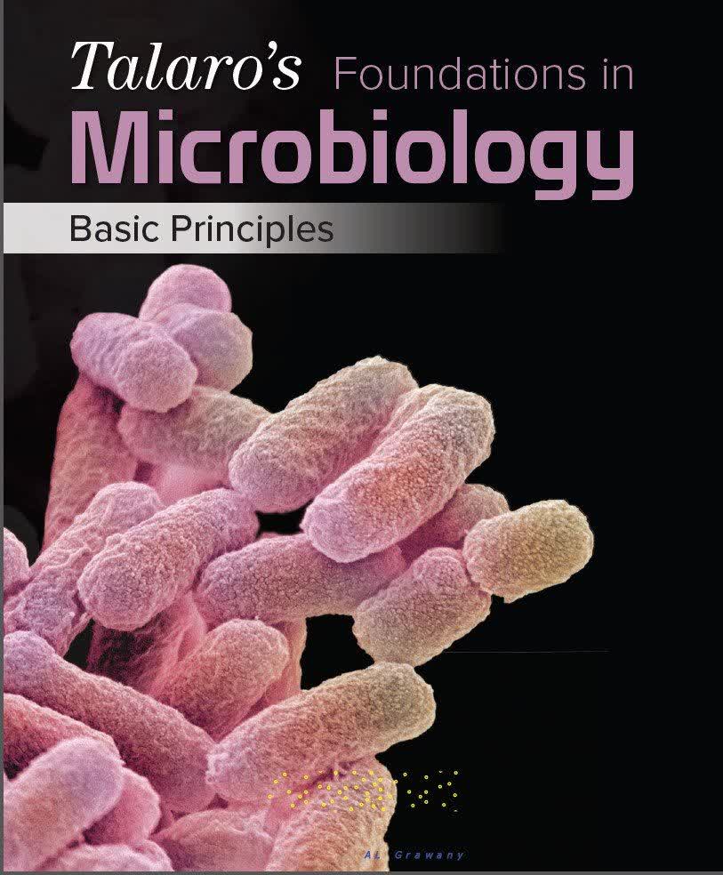 Talaro's Foundations In Microbiology Basic Principles
