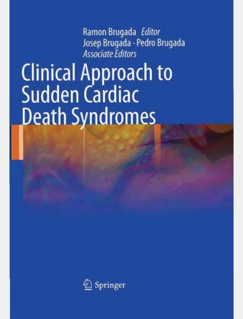 Clinical Approach to Sudden Cardiac Death Syndromes