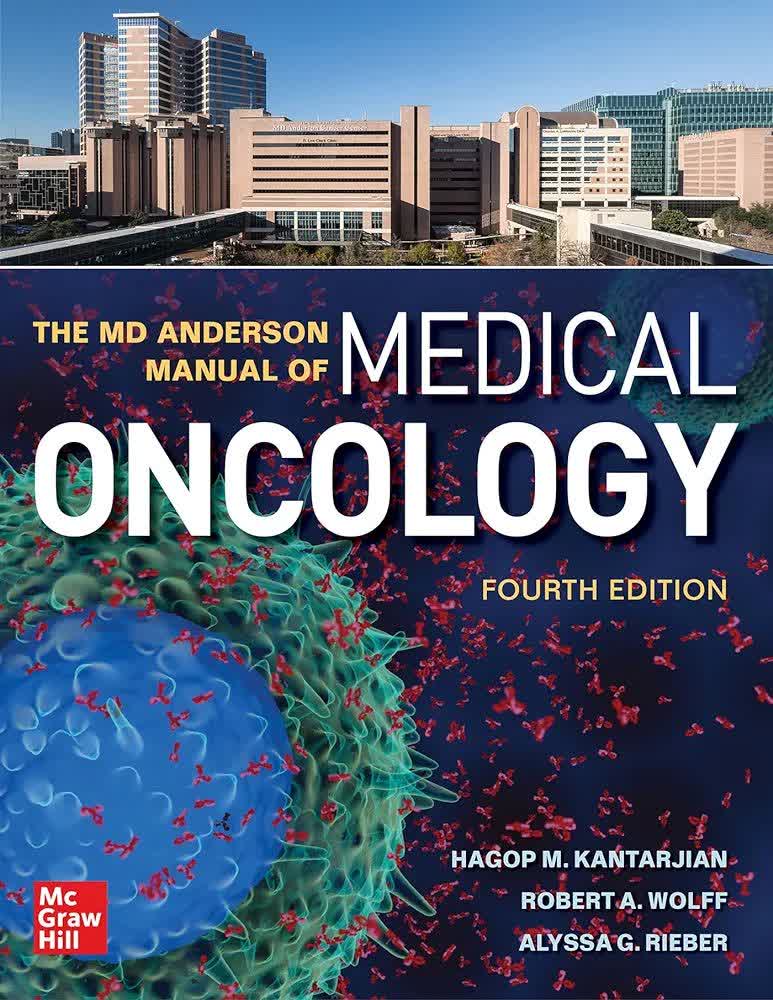 The MD Anderson Manual of Medical Oncology 4th Edition