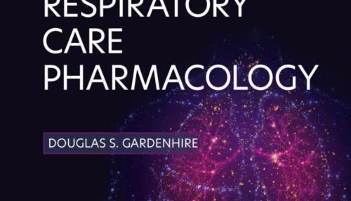 Rau’s Respiratory Care Pharmacology ELEVENTH EDITION