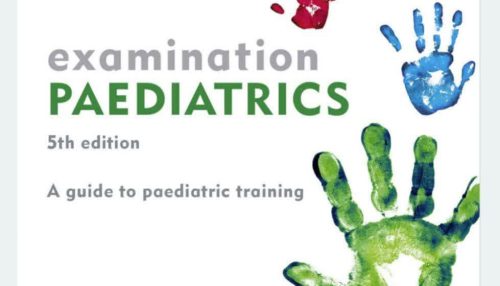 examination PAEDIATRICS 5th edition - معاینات اطفال ویرایش پنجم