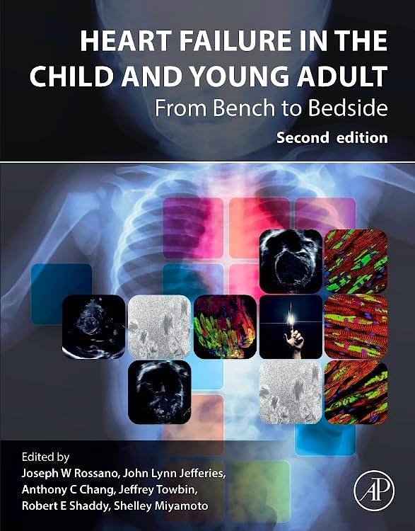 کتاب Heart Failure in the Child and Young Adult: From Bench to Bedside